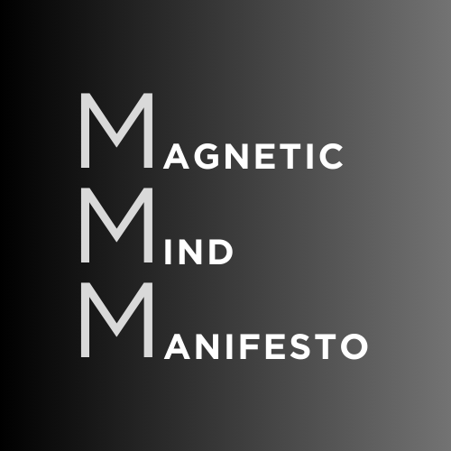 Magnetic Mind Manifesto